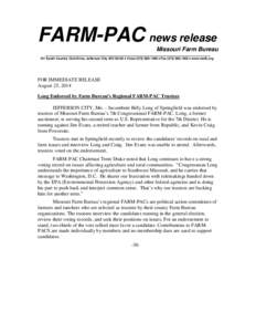 FARM-PAC news release Missouri Farm Bureau _________________________________________________________________________________________________________ 701 South Country Club Drive, Jefferson City, MO 65102 • Voice (573) 