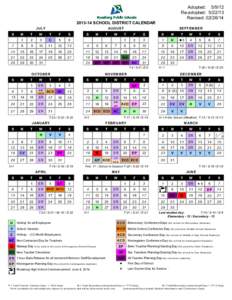 Adopted: [removed]Re-adopted: [removed]Revised: [removed]SCHOOL DISTRICT CALENDAR JULY S