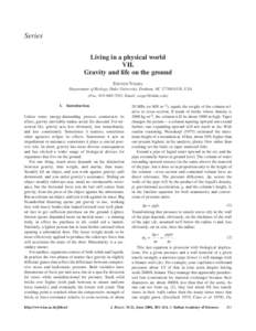 Series Living in a physical world VII. Gravity and life on the ground STEVEN VOGEL Department of Biology, Duke University, Durham, NC[removed], USA