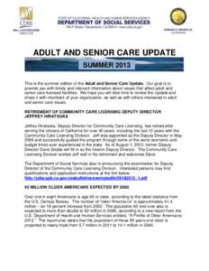 ADULT AND SENIOR CARE UPDATE SUMMER 2013 This is the summer edition of the Adult and Senior Care Update. Our goal is to provide you with timely and relevant information about issues that affect adult and senior care lice