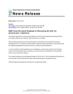 Oregon Department of Environmental Quality  News Release Release Date: Feb. 26, 2015 Contact: Steve Siegel, Environmental Law Specialist, Portland, [removed]