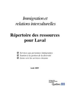 Immigration et relations interculturelles Répertoire des ressources pour Laval  Services aux personnes immigrantes  Soutien à la gestion de la diversité