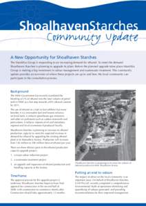 ShoalhavenStarches  Community Update A New Opportunity for Shoalhaven Starches The Manildra Group is responding to an increasing demand for ethanol. To meet the demand