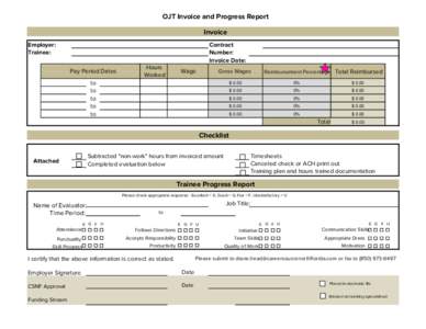 OJT Invoice and Progress Report Invoice Employer: Trainee: Pay Period Dates