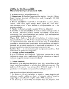 WGIM at the IGC, FlorenceThe summarized report of session GSESSION: GMineral InclusionChairpersons: Li Zhaolin (Zhongshan (Sun Yat-sen) University, China), Sergey Smirnov (Institute of Mi