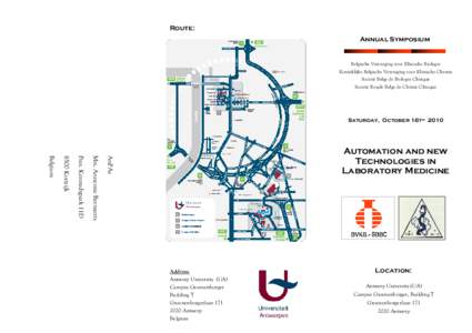 Route: Annual Symposium Belgische Vereniging voor Klinische Biologie Koninklijke Belgische Vereniging voor Klinische Chemie Société Belge de Biologie Clinique