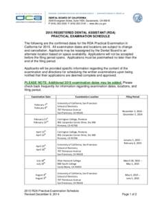 BUSINESS, CONSUMER SERVICES, AND HOUSING AGENCY • GOVERNOR EDMUND G. BROWN JR.  DENTAL BOARD OF CALIFORNIA 2005 Evergreen Street, Suite 1550, Sacramento, CA[removed]P[removed]F[removed] | www.dbc.ca.gov