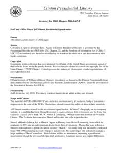 Clinton Presidential Library 1200 President Clinton Avenue Little Rock, AR[removed]Inventory for FOIA Request[removed]F  Staff and Office files of Jeff Shesol, Presidential Speechwriter