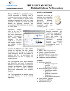 THE UNSCRAMBLER Powering The Adaptive Enterprise Statistical Software For Researchers  Design and Analysis is quickly becoming a