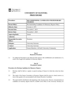 UNIVERSITY OF MANITOBA  PROCEDURE Procedure:  RECOMMENDING CANDIDATES FOR HONORARY