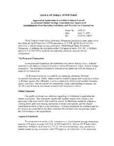 OFFICE OF THRIFT SUPERVISION Approval of Application by a Credit Union to Convert to a Federal Mutual Savings Association and Approval of Establishment of an Operating Subsidiary and Two Service Corporations Order No.: D