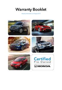Transport / Business / Contract law / Manufacturing / Warranty / Honda / Certified Pre-Owned / Used car / Breakdown / Mid-size cars / Henningsen v. Bloomfield Motors /  Inc. / Home warranty
