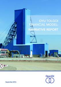 Anton Rühling Program Manager OYU TOLGOI FINANCIAL MODEL: NARRATIVE REPORT  Content