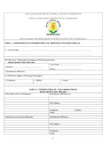 GHANA HEALTH SERVICE ETHICAL REVIEW COMMITTEE APPLICATION FORM FOR PROTOCOL SUBMISSION (Please complete and submit together with full Protocol for ERC Consideration ) PART 1: ADMINISTRATIVE INFORMATION OF PRINCIPAL INVES