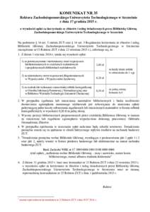 KOMUNIKAT NR 35 Rektora Zachodniopomorskiego Uniwersytetu Technologicznego w Szczecinie z dnia 17 grudnia 2015 r. o wysokości opłat za korzystanie ze zbiorów i usług świadczonych przez Bibliotekę Główną Zachodni