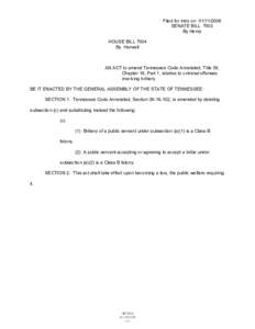 Filed for intro on[removed]SENATE BILL 7003 By Henry HOUSE BILL 7004 By Harwell