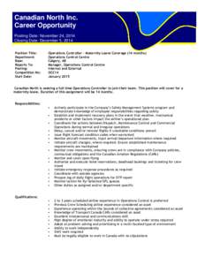 Canadian North Inc. Career Opportunity Posting Date: November 24, 2014 Closing Date: December 5, 2014 Position Title: Department: