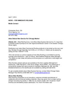 April 7, 2014 NEWS -- FOR IMMEDIATE RELEASE Media Contact: Christopher Burk, CSI Think Agency, Inc.
