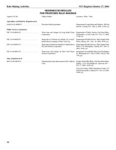 Rule Making Activities  NYS Register/October 27, 2004 HEARINGS SCHEDULED FOR PROPOSED RULE MAKINGS