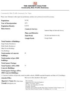 Community Risk Profile Summary for Napa Please note: Estimates in this report are preliminary and have not yet been reviewed for accuracy. Population:  74,782