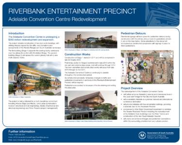 RIVERBANK ENTERTAINMENT PRECINCT Adelaide Convention Centre Redevelopment Introduction Pedestrian Detours