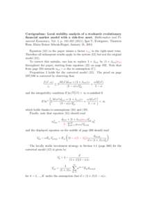 Corrigendum: Local stability analysis of a stochastic evolutionary financial market model with a risk-free asset, Mathematics and Financial Economics, Vol. 5, p), Igor V. Evstigneev, Thorsten Hens, Klaus R