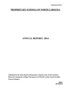 Attachment POL 3  PROPRIETARY SCHOOLS OF NORTH CAROLINA ANNUAL REPORT: 2014