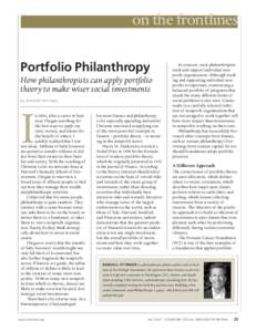 on the frontlines Portfolio Philanthropy How philanthropists can apply portfolio theory to make wiser social investments by Randall Ottinger
