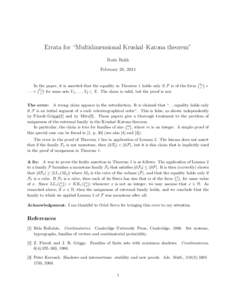 Errata for “Multidimensional Kruskal–Katona theorem” Boris Bukh February 28, 2014 In the paper, it is asserted that the equality in Theorem 1 holds only if F is of the form 