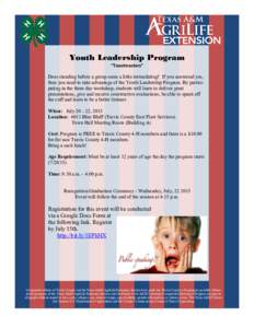 Youth Leadership Program “Toastmasters” Does standing before a group seem a little intimidating? If you answered yes, then you need to take advantage of the Youth Leadership Program. By participating in the three day