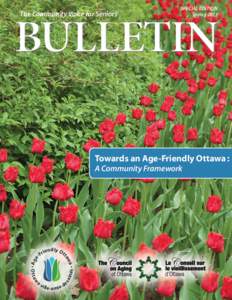 SPECIAL EDITION Spring 2013 BULLETIN The Community Voice for Seniors