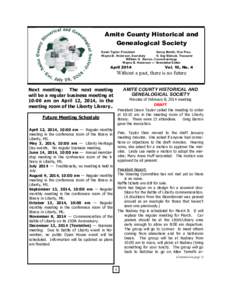 Amite County Historical and Genealogical Society Dawn Taylor, William G. Barron, President