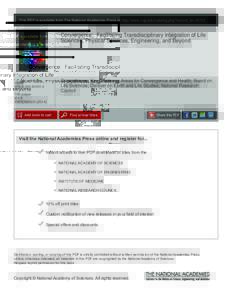 This PDF is available from The National Academies Press at http://www.nap.edu/catalog.php?record_id=Convergence: Facilitating Transdisciplinary Integration of Life Sciences, Physical Sciences, Engineering, and Bey