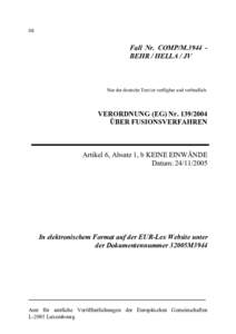 DE  Fall Nr. COMP/M.3944 BEHR / HELLA / JV Nur der deutsche Text ist verfügbar und verbindlich.