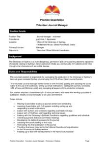 Position Description Volunteer Journal Manager Position Details Position Title: Attendance: Location: