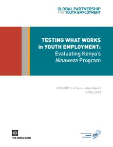 GLOBAL PARTNERSHIP FOR YOUTH EMPLOYMENT Testing What Works in Youth Employment: Evaluating Kenya’s