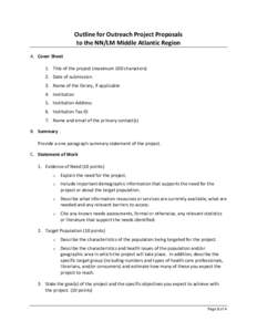 Outline for Outreach Project Proposals to the NN/LM Middle Atlantic Region A. Cover Sheet 1. Title of the project (maximum 100 characters) 2. Date of submission 3. Name of the library, if applicable