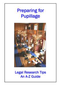 Preparing for Pupillage Legal Research Tips An A-Z Guide