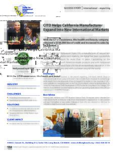 SUCCESS STORY  l international – exporting CITD Helps California Manufacturer Expand Into New International Markets