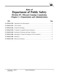 Rules of  Department of Public Safety Division 45—Missouri Gaming Commission Chapter 1—Organization and Administration Title
