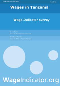 Wage Indicator Data Report  Wages in Tanzania Wage Indicator survey 2012 Dr Kea Tijdens