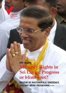 STP-Report  Minority Rights in Sri Lanka: Progress or blind spot? REVIEW OF MAITHRIPALA SIRISENA’S