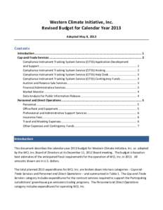 Western Climate Initiative, Inc. Revised Budget for Calendar Year 2013 Adopted May 8, 2013 Contents Introduction ...........................................................................................................