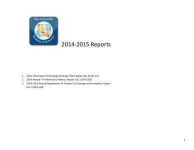 ReportsInformation Technology Strategic Plan Update (GCcAnnual IT Performance Metrics Report (GCdAnnual Department of Finance Cost Savings and Avoidance Rep