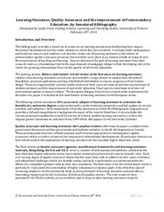 Learning Outcomes, Quality Assurance and the Improvement of Postsecondary Education: An Annotated Bibliography Developed by Lesley Scott, Visiting Scholar, Learning and Teaching Centre, University of Victoria February 28