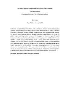 The Impact of Hurricanes Strikes on the Tourism in the Caribbean Charley Granvorka Université des Antilles et de la Guyane (CEREGMIA)