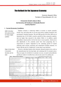 February 25, 2010 (Original Japanese version released February 22, 2010） The Outlook for the Japanese Economy Economic Research Office The Bank of Tokyo-Mitsubishi UFJ, Ltd.