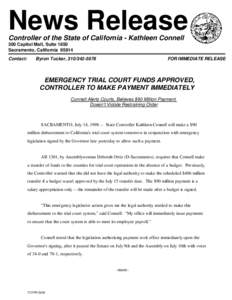 Press Release - EMERGENCY TRIAL COURT FUNDS APPROVED CONTROLLER TO MAKE PAYMENT IMMEDIATELY
