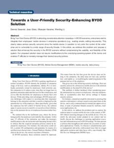 Technical researches  Towards a User-Friendly Security-Enhancing BYOD Solution Dennis Gessner, Joao Girao, Ghassan Karame, Wenting Li Abstract