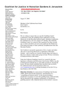 Coalition for Justice in Hawaiian Gardens & Jerusalem Honorary Chairs Ed Asner Stanley Sheinbaum Wallace Albertson Rabbi Allen Freehling